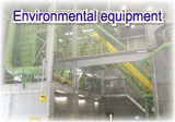 Environmental equipment